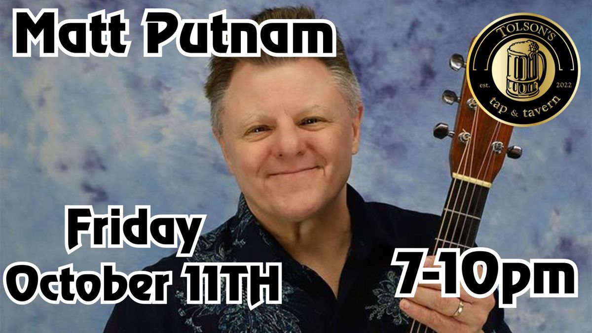 Matt Putnam LIVE at Tolson's Tap and Tavern