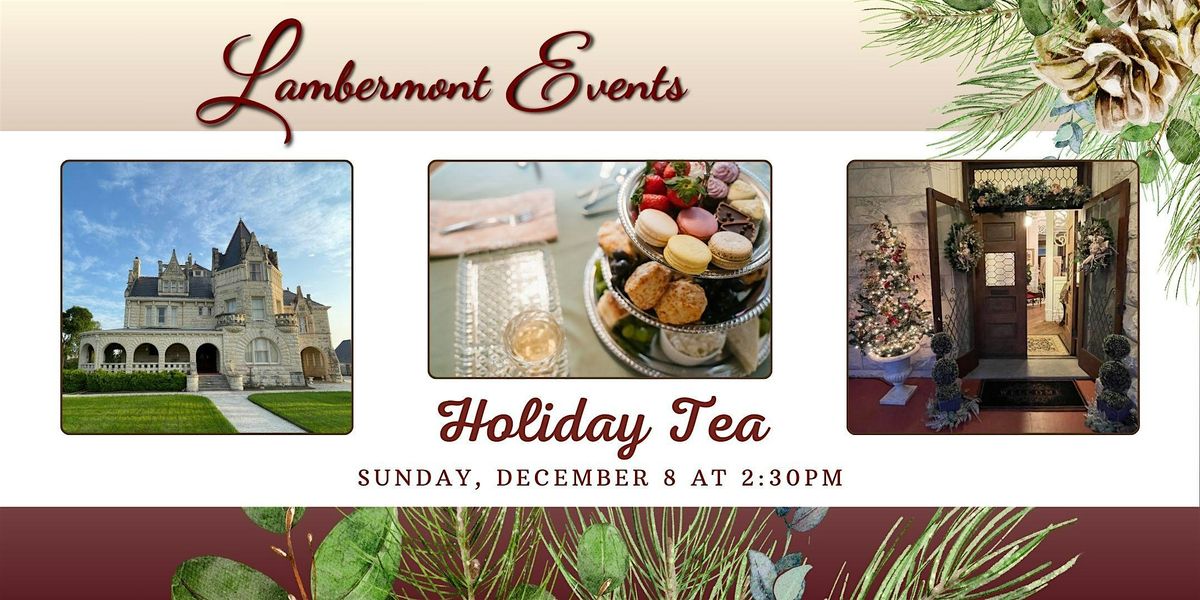 Lambermont Holiday Tea & More 2024