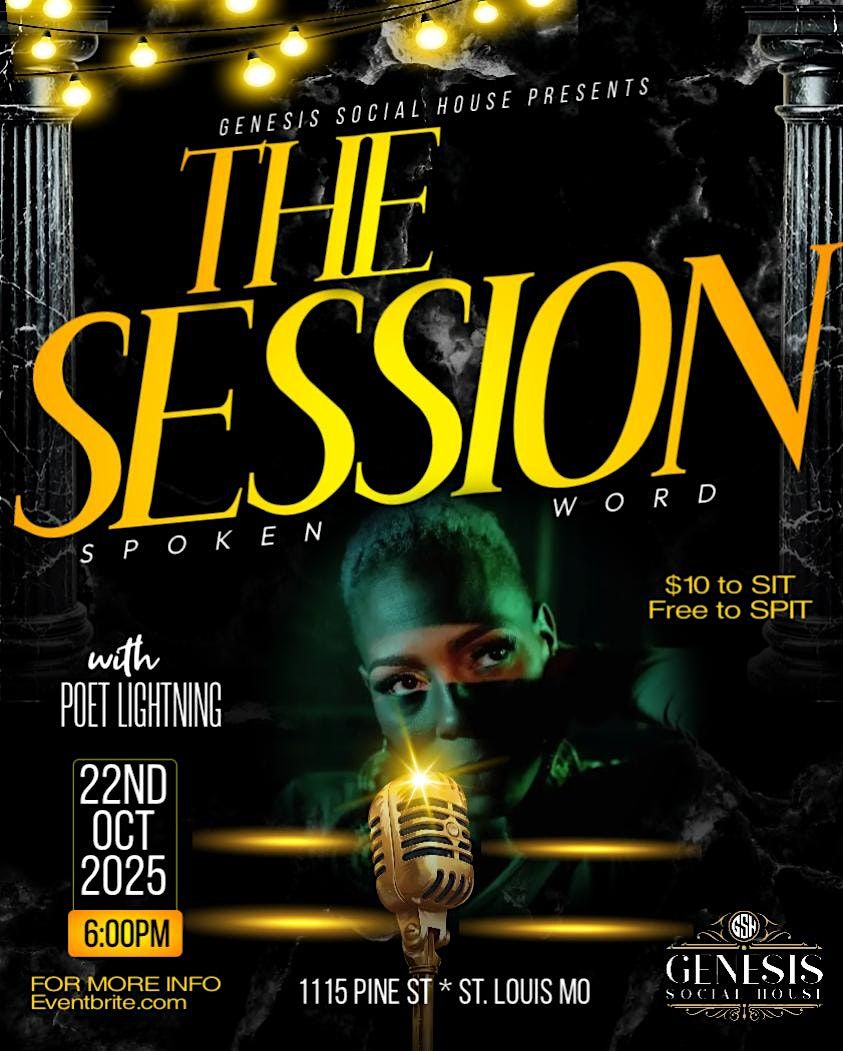 THE SESSION \u2013 Spoken Word at Genesis Social House
