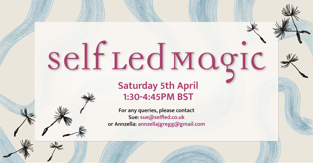 Self Led Magic (5 April)