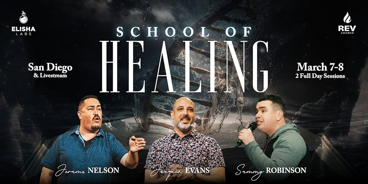 School of Healing with Joaquin Evans, Jerame Nelson & Sammy Robinson