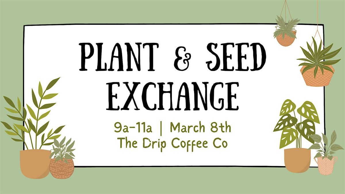 Plant & Seed Exchange