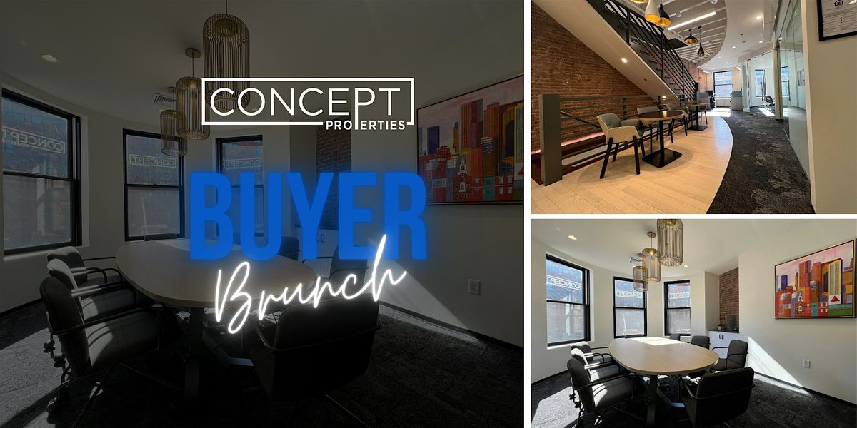 Buyers Brunch at Concept Properties!