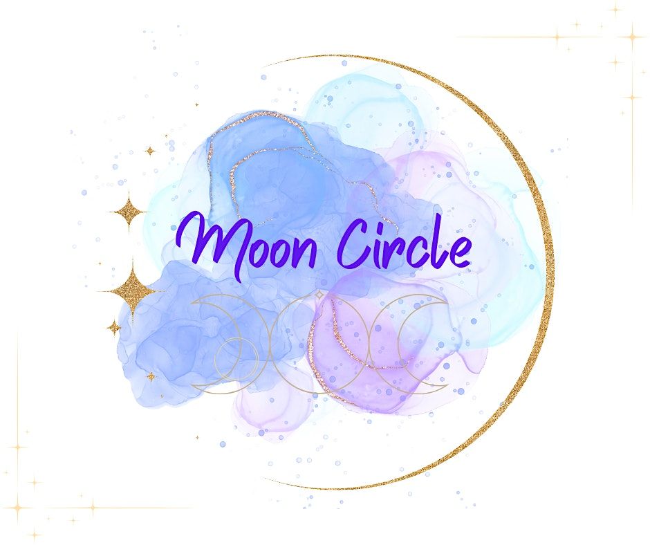 Moon Circle hosted by Kari Shaw - Full Moon in Aries