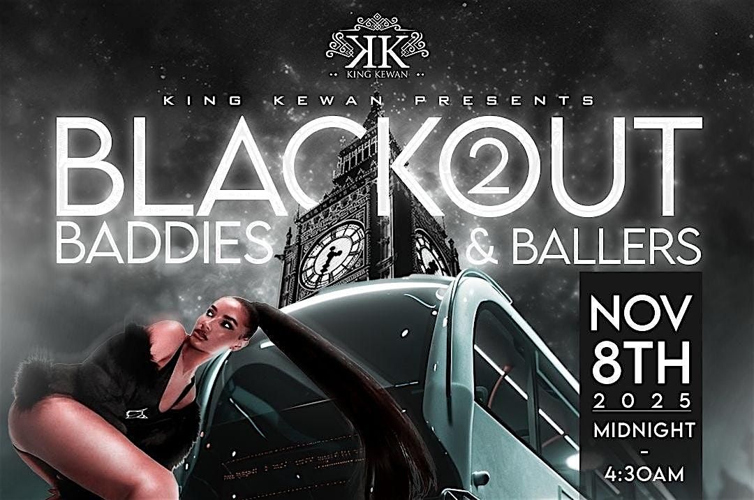 BLACKOUT 2 BADDIES & BALLERS