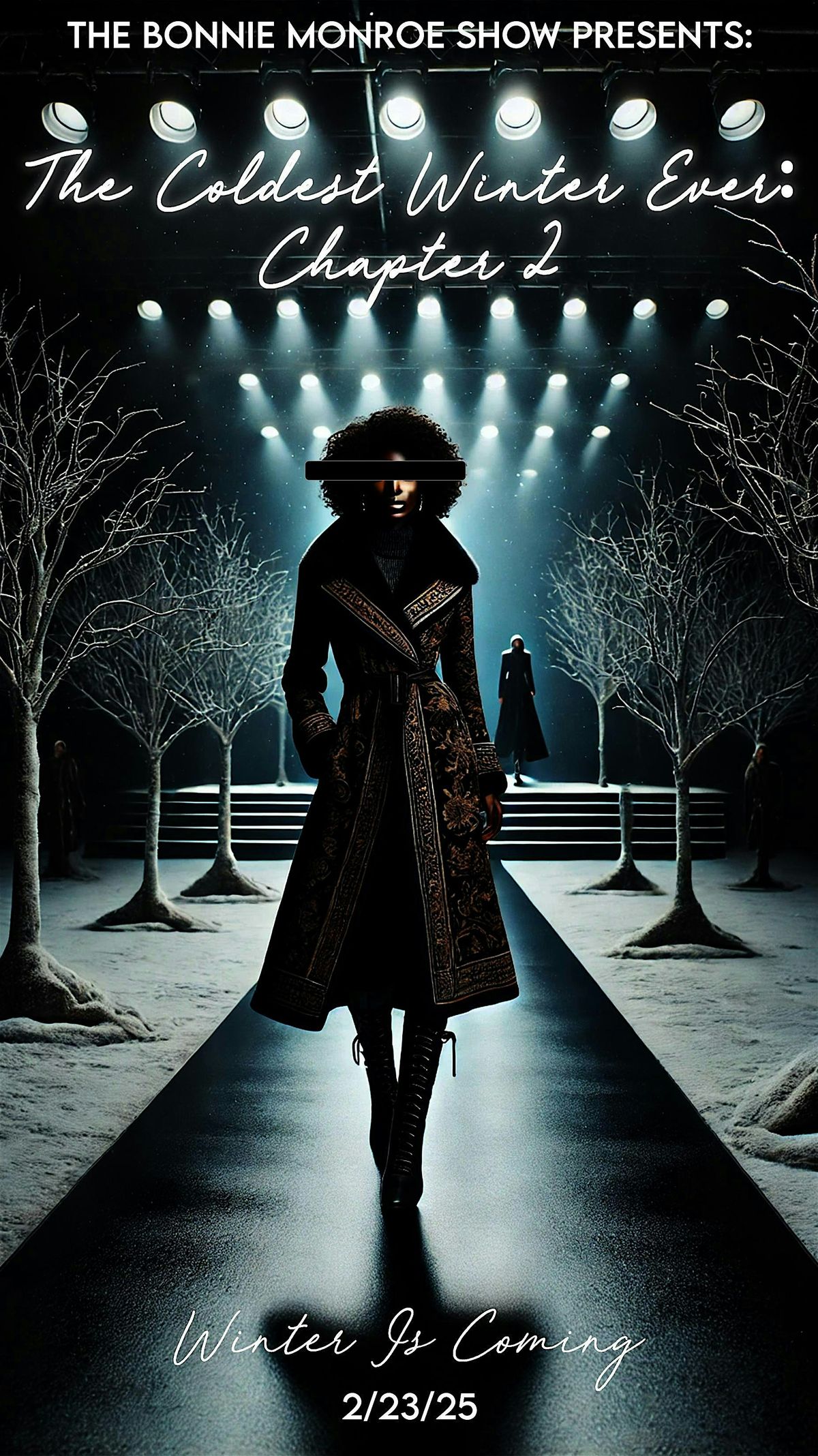 The Coldest Winter Ever Fashion Show Chapter 2