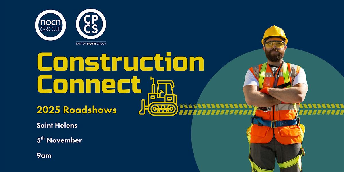 Construction Connect Roadshow | Saint Helens