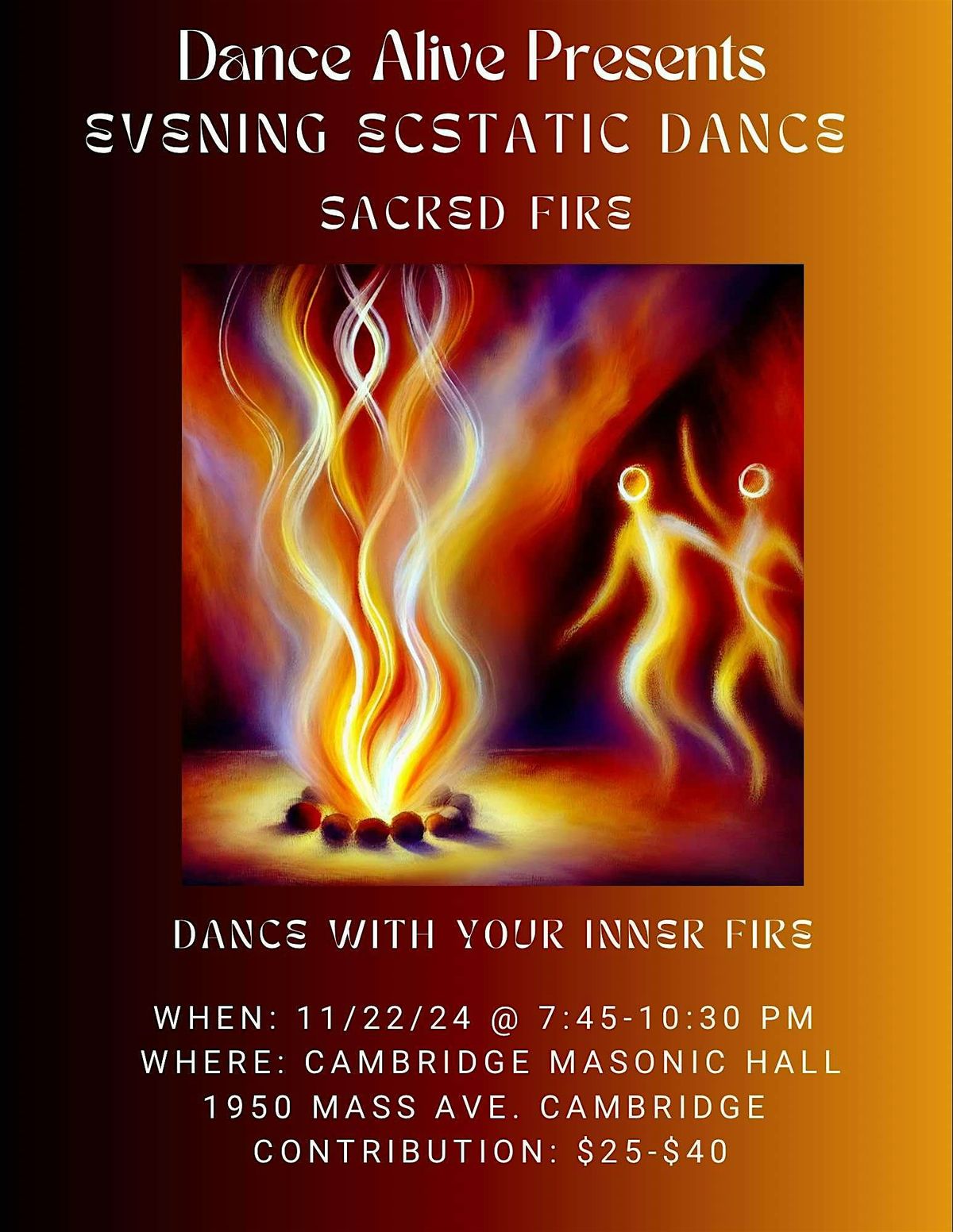 Dance Alive Evening Ecstatic Dance - Sacred Fire