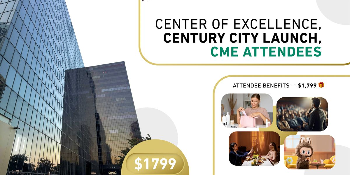AI WELLNESS \u2014 Center of Excellence, Century City Launch, CME attendees