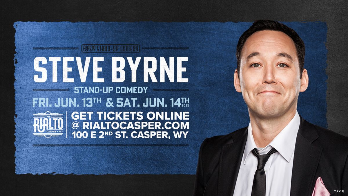 Steve Byrne - Stand Up Comedy (Night 1) @ The Rialto