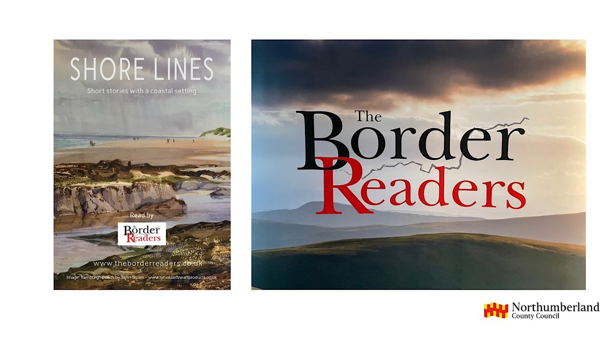 Seaton Sluice Library - The Border Readers Present Shore Lines