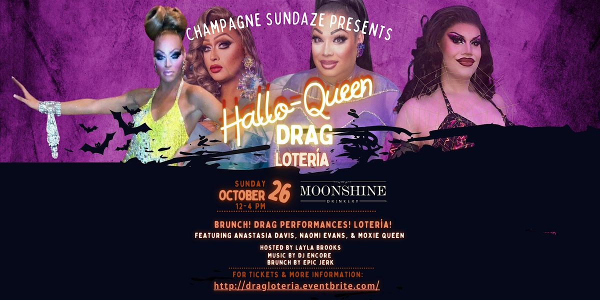 Champagne Sundaze Hallo-Queen Drag Loteria