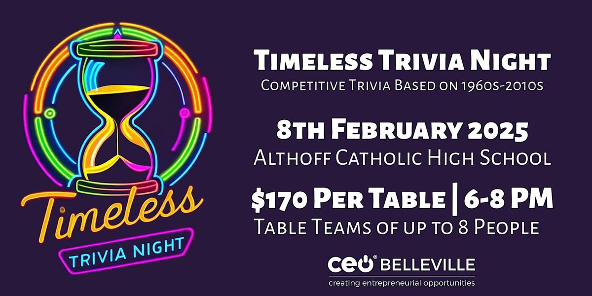 Timeless Trivia (Hosted by Belleville CEO)