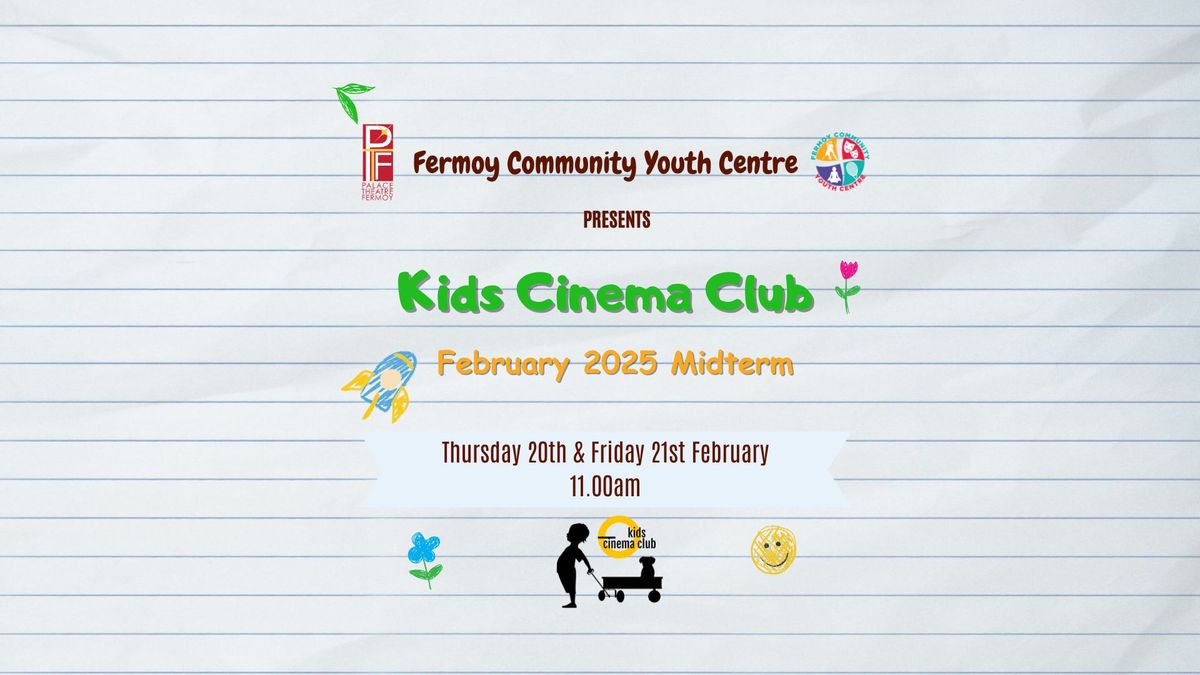 Kids Midterm Cinema Club February 2025