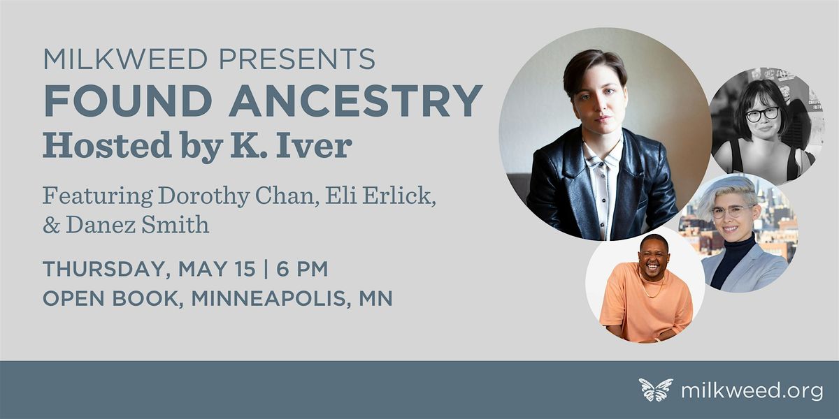 Milkweed Presents: Found Ancestry hosted by K. Iver