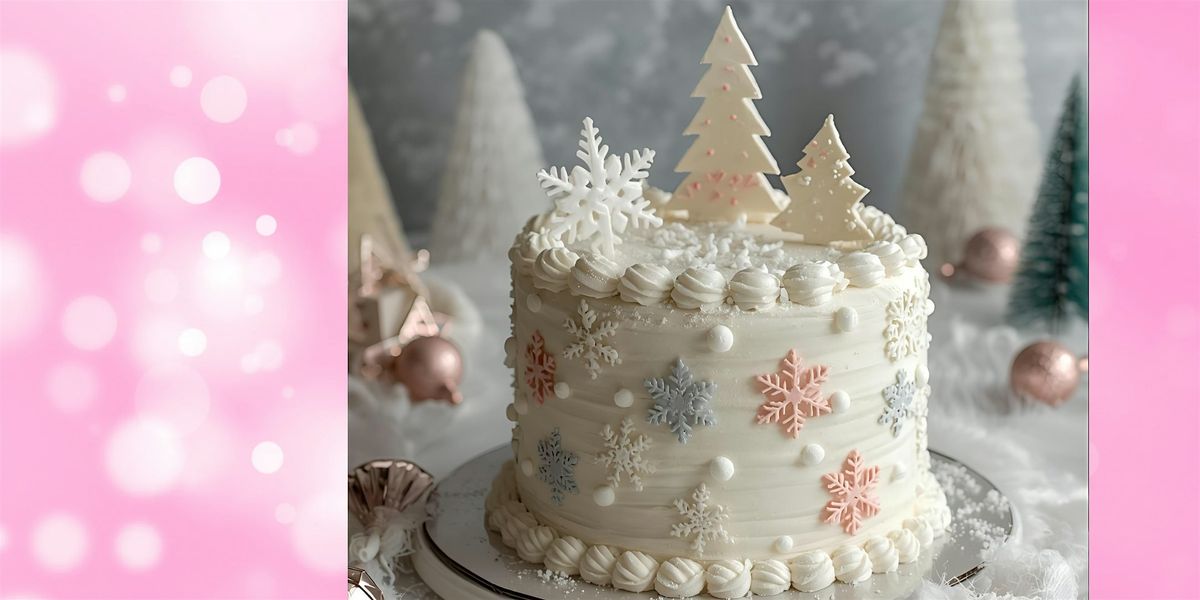 Chill & Create: Winter Cake & Sip