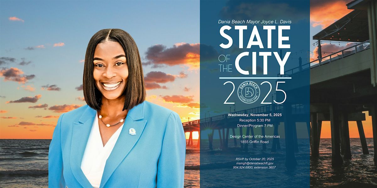 Dania Beach Mayor Joyce L. Davis State of the City Address 2025