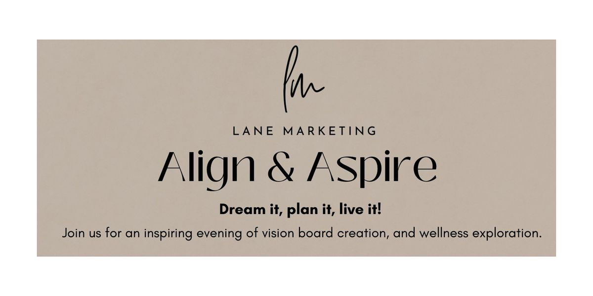 Align & Aspire