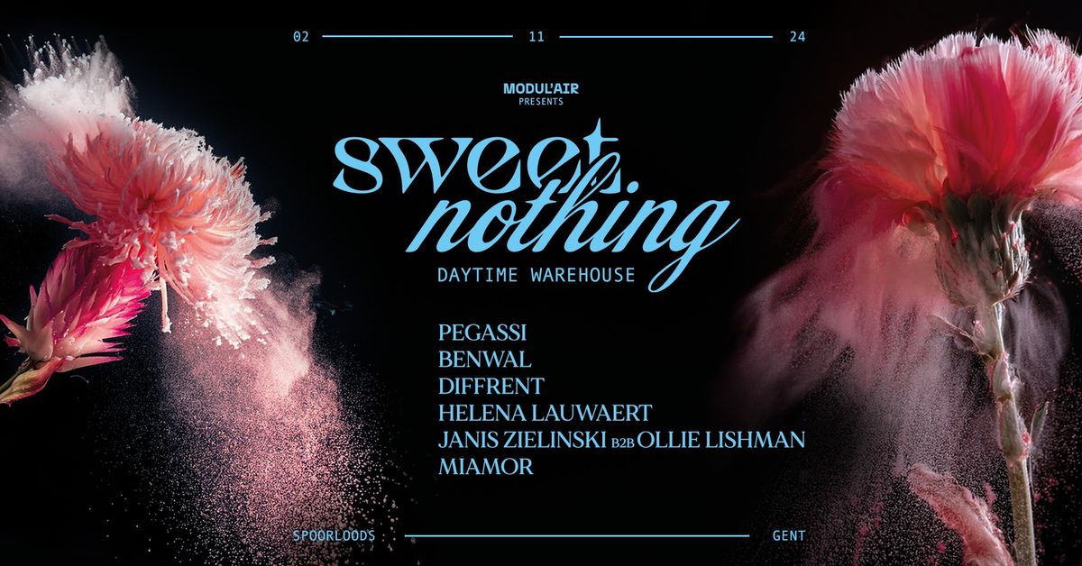 MODUL\u2019AIR presents: Sweet Nothing \u2014 Daytime Warehouse