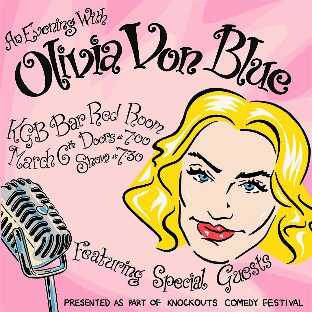 An Evening with Olivia Von Blue