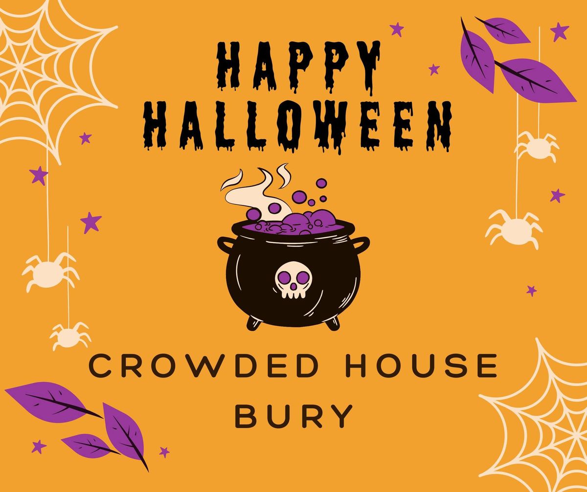 Halloween Party Night at Crowded House Bury