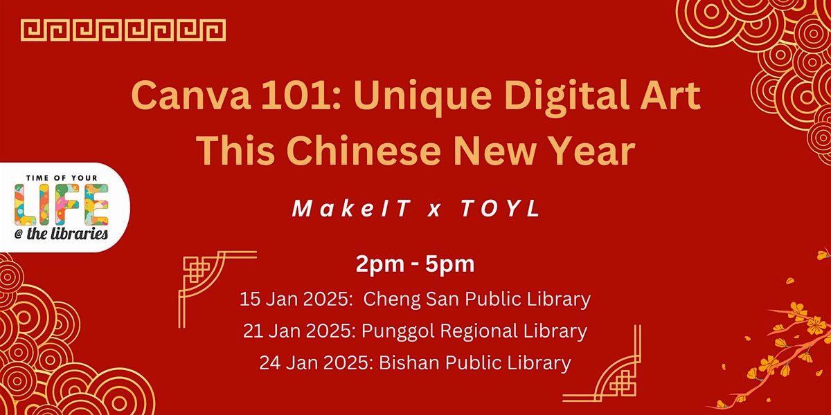 Canva 101: Unique Digital Art this Chinese New Year