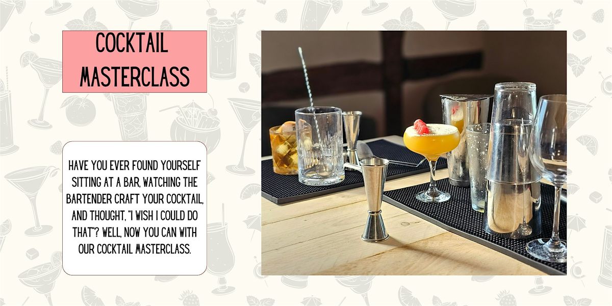 Cocktail Masterclass