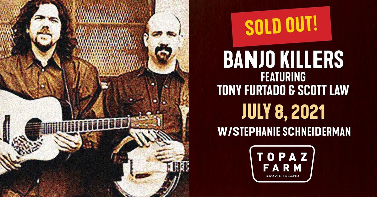 Banjo Killers featuring Tony Furtado & Scott Law