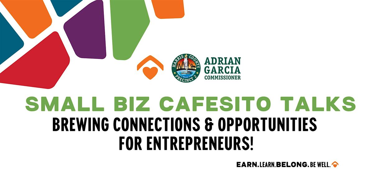 Small Biz Cafesito Talks \u2013 Brewing Connections & Opportunities for Entrepr