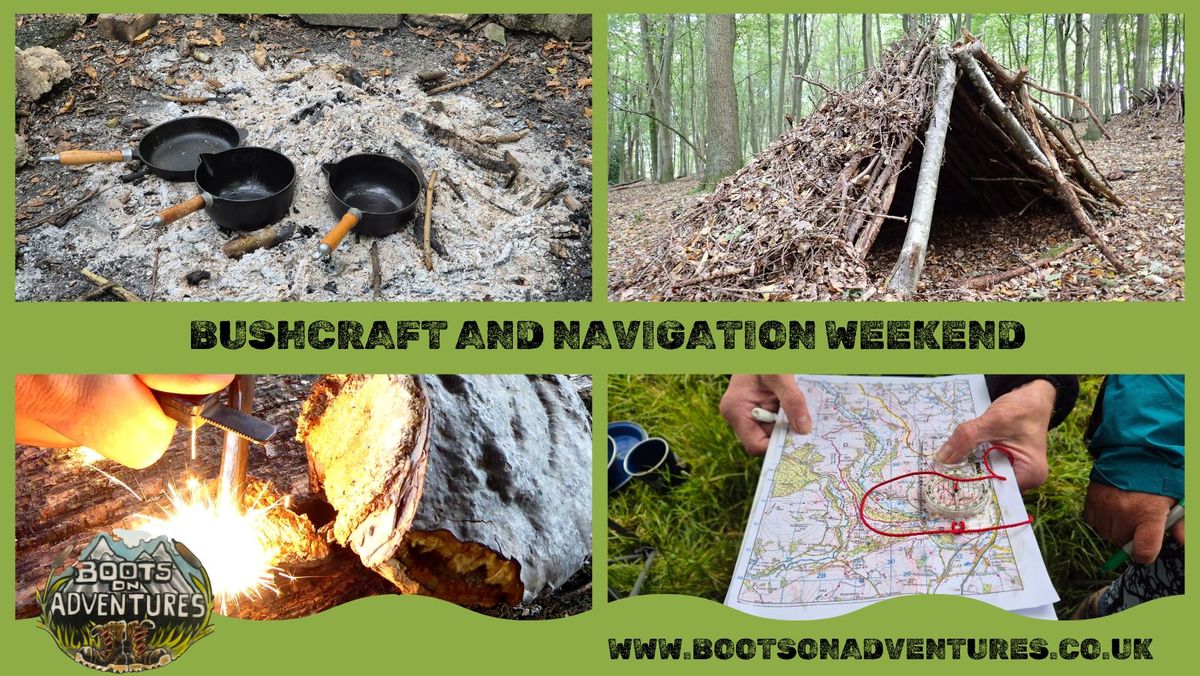 Bushcraft & Navigation Weekend