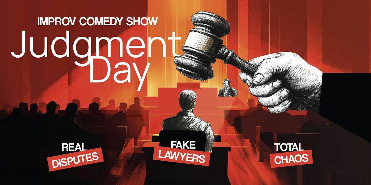Judgment Day: Improv Comedy