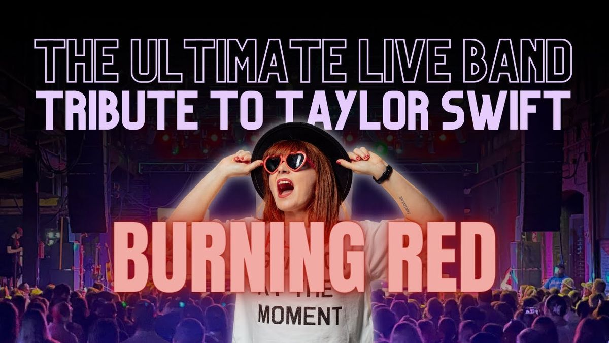 Burning Red - Tribute to Taylor