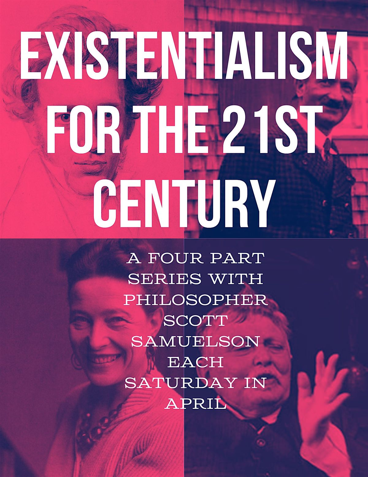 Existentialism for the 21st Century