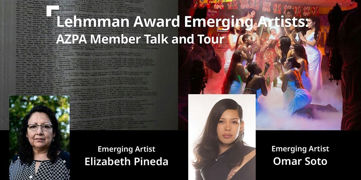 Lehmann Award Emerging Artist Winners: Private AZPA Member Talk and Tour