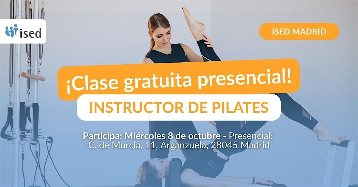 Clase GRATUITA - Instructor de Pilates ISED Madrid