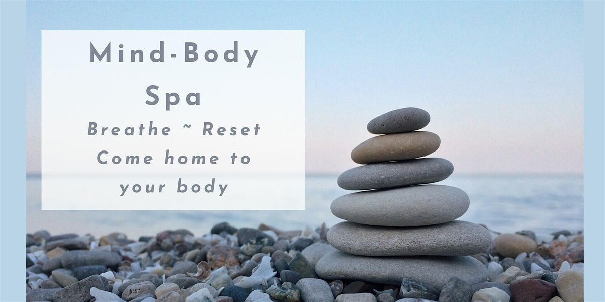 Mind-Body Spa   Afternoon Retreat