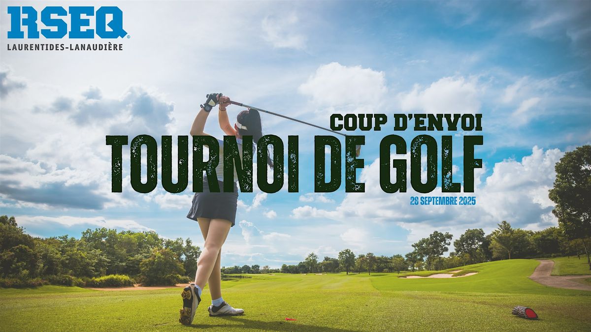Tournoi de Golf Coup d'Envoi du RSEQLL