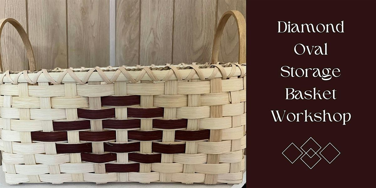 Diamond Oval Storage Basket Workshop