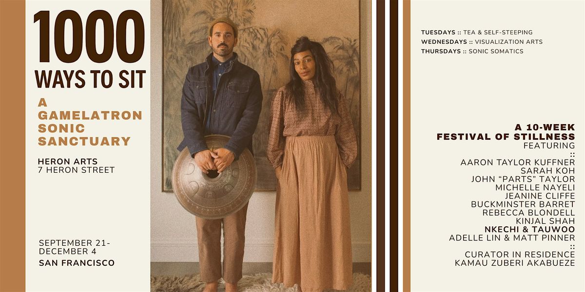 Gamelatron: 1000 Ways to Sit \u2013 Be With Resonance by Nkechi Njaka and Tauwoo