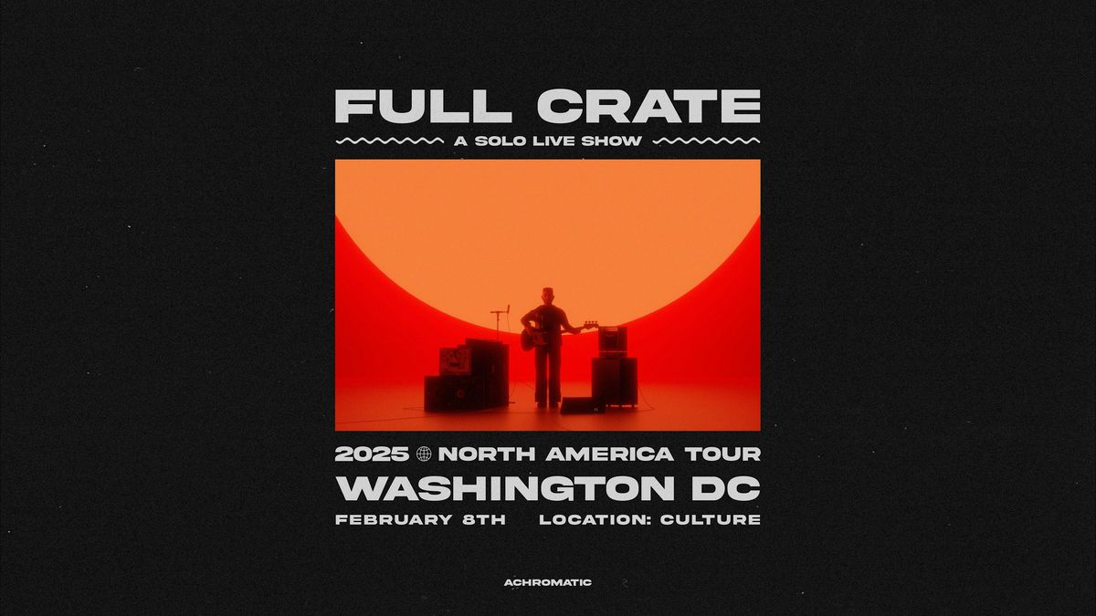 Achromatic Presents: Full Crate [A Live Solo Show]