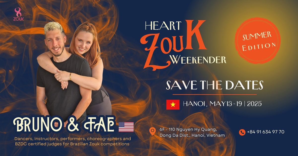 HEART ZOUK WEEKENDER WITH BRUNO & FAE FROM USA - SUMMER EDITION 2025