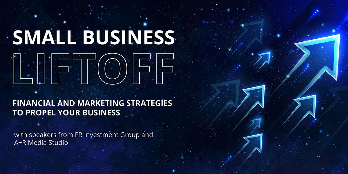 Small Business Liftoff!