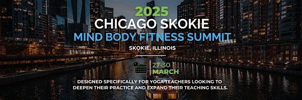 Mind Body Fitness Yoga Summit Chicago\/Skokie 2025