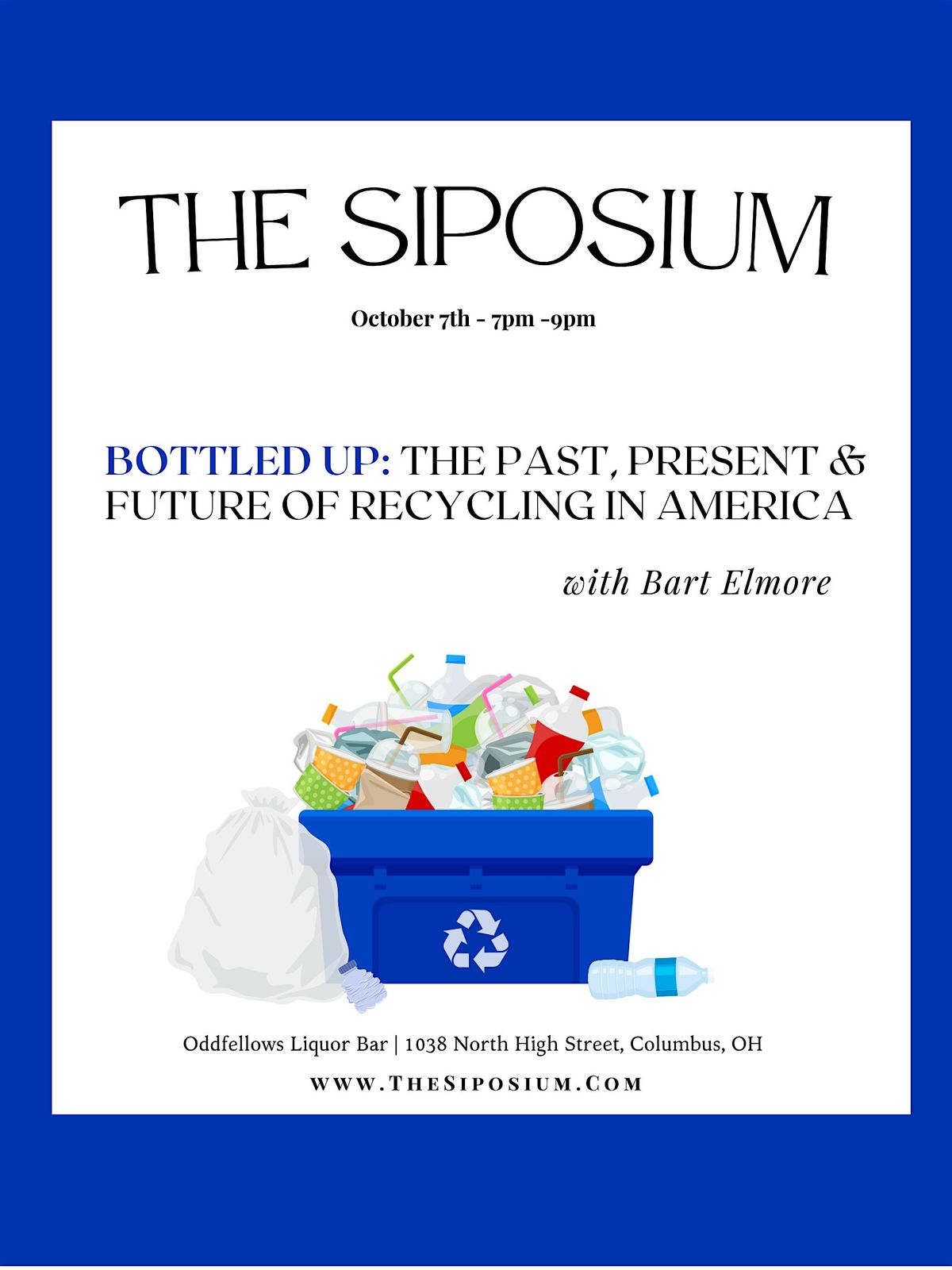 The Siposium: Bottled Up - Past, Present, & Future of Recycling in America