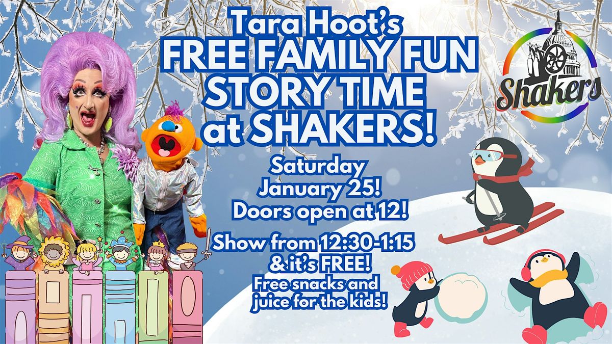 Tara Hoot's Free Family Fun Winter Story Time at Shakers!