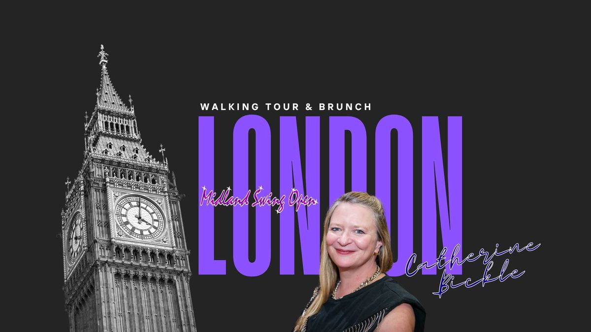 MSO | Central London Walking Tour & Brunch w\/ Catherine Bickle