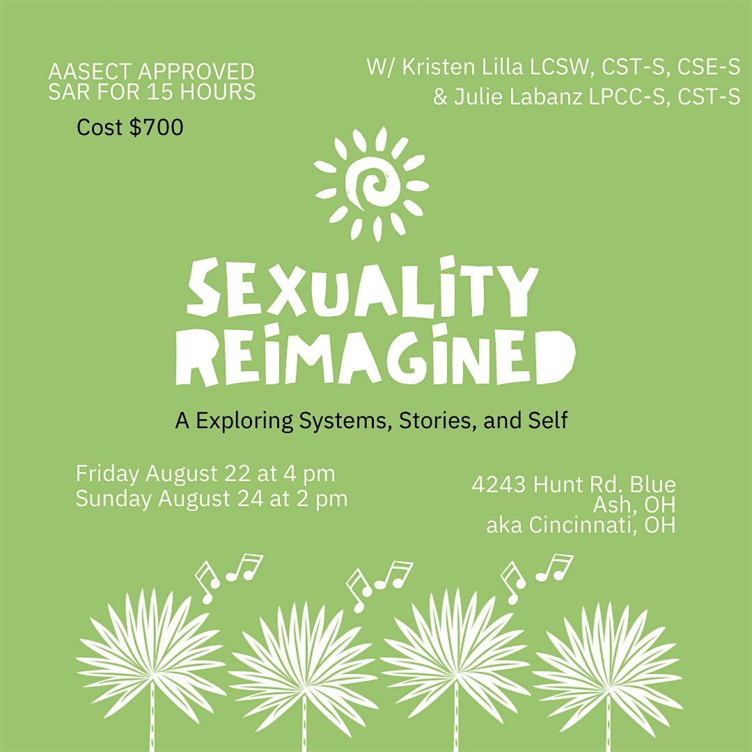 Sexuality Reimagined: A SAR Exploring Systems, Stories, and Self