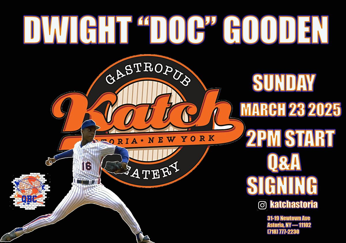 Katch Up with Dwight "Doc" Gooden