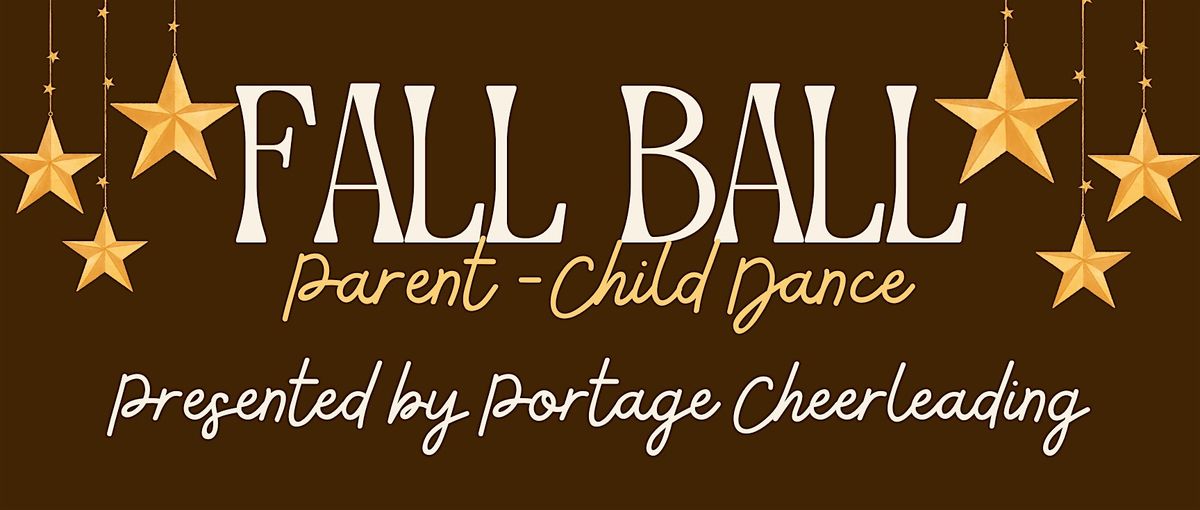 2025 Fall Ball - Parent Child Dance