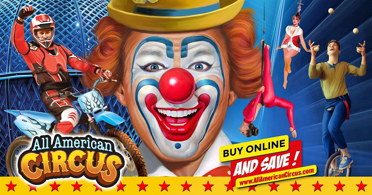 Mon Aug 25 | Festus, MO | 7:00 PM | All American Circus